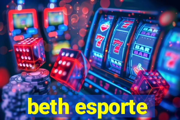 beth esporte